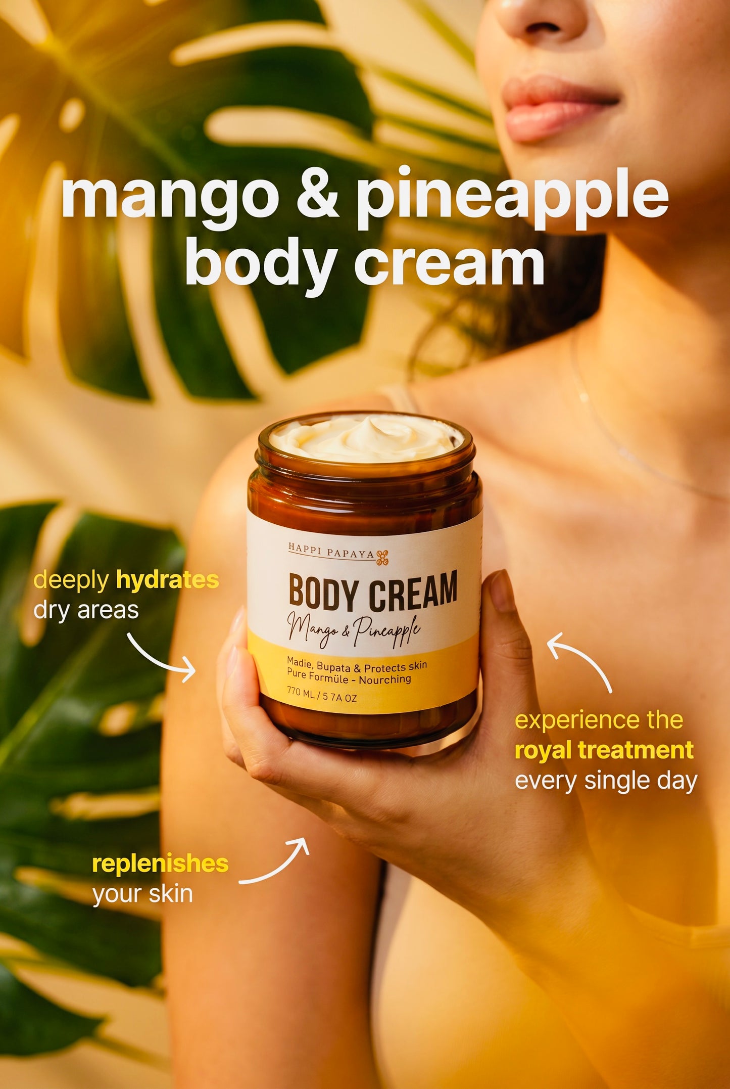 Happi Papaya Body Cream, make your skin Happi.