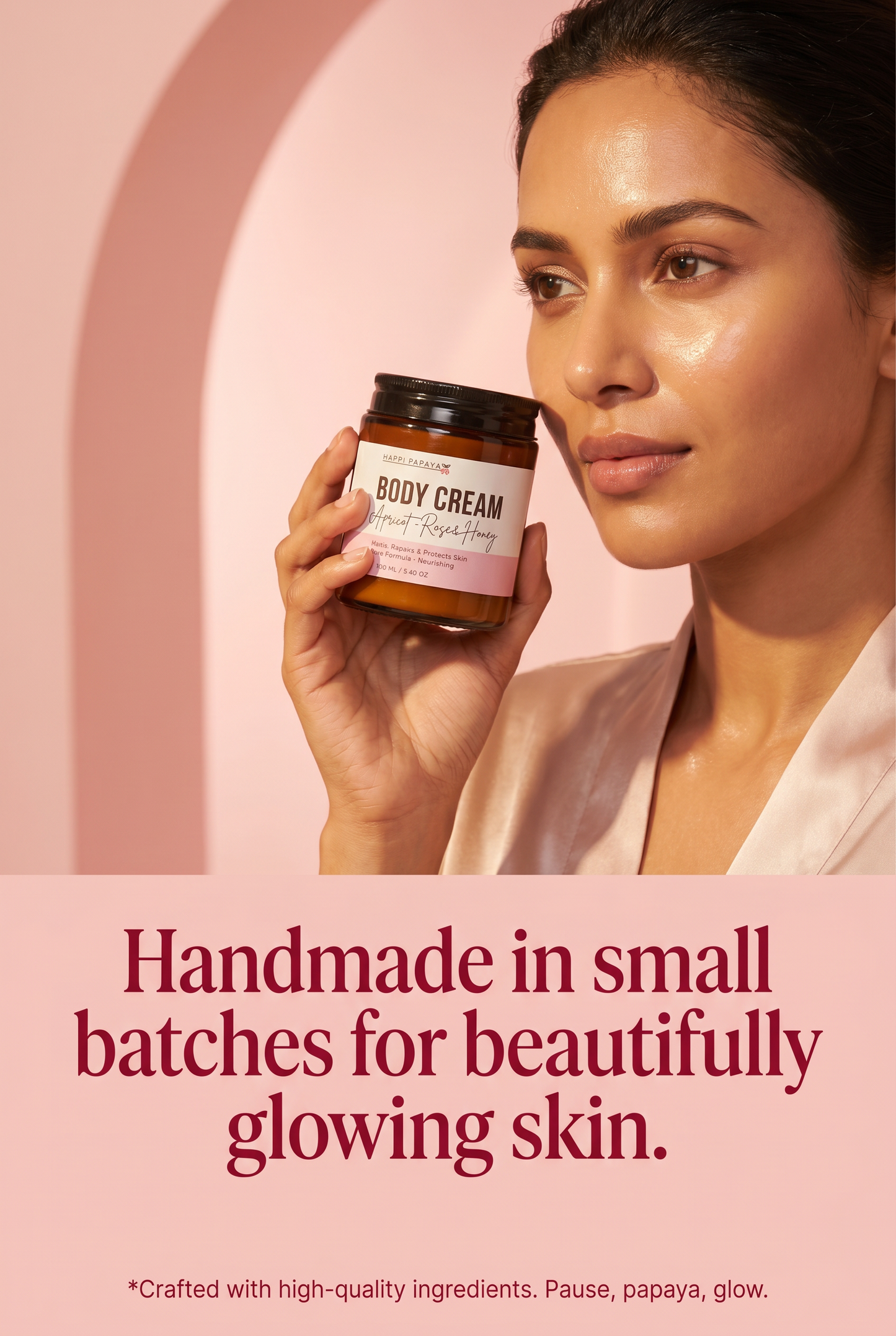 Happi Papaya Body Cream, make your skin Happi.